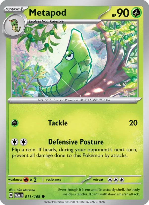 Metapod – 151 011